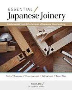 Essential Japanese Joinery de Hisao Zen