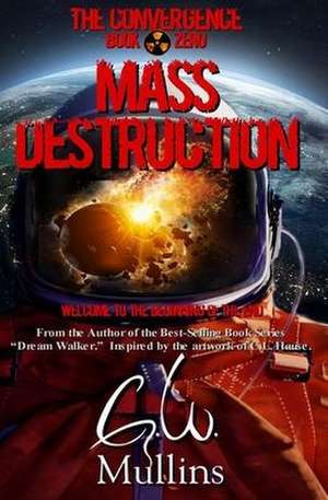 Mass Destruction de G. W. Mullins