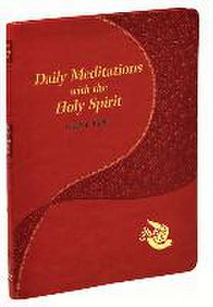 Daily Meditations with the Holy Spirit de Jude Winkler