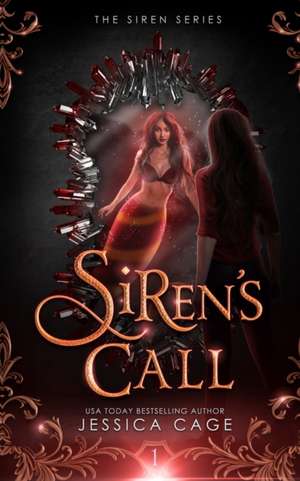 Siren's Call de Jessica Cage