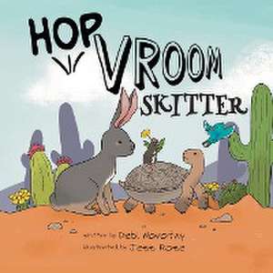 Hop, Vroom, Skitter de Debi Novotny