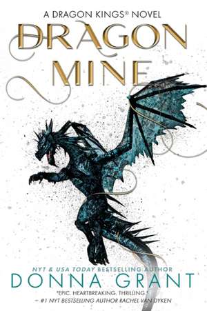 Dragon Mine de Donna Grant