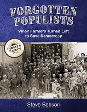 Forgotten Populists de Steve Babson