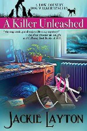 A Killer Unleashed de Jackie Layton