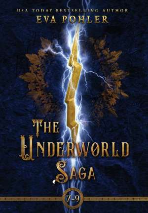 The Underworld Saga de Eva Pohler