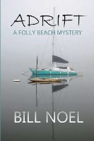 Adrift de Bill Noel