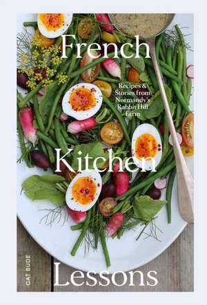 French Kitchen Lessons de Cat Bude