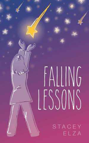 Falling Lessons de Stacey Elza