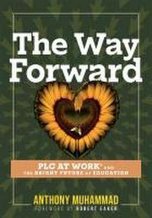 The Way Forward de Anthony Muhammad