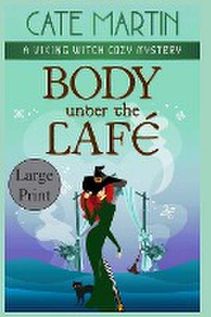 Body Under the Café de Cate Martin