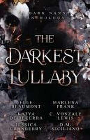 The Darkest Lullaby de Elle Beaumont