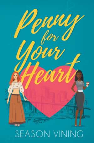 Vining, S: Penny for Your Heart