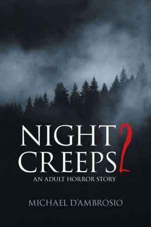 Night Creeps 2 de Michael D'Ambrosio