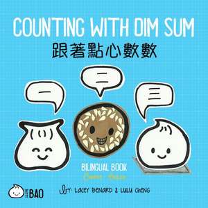 CHI-COUNTING W/DIM SUM de Lacey Benard