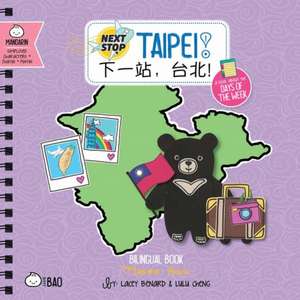 Next Stop: Taipei! - Simplified de Lacey Benard