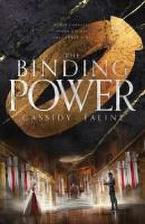 The Binding Power de Cassidy Faline