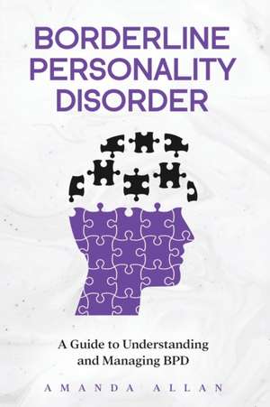 Borderline Personality Disorder de Amanda Allan