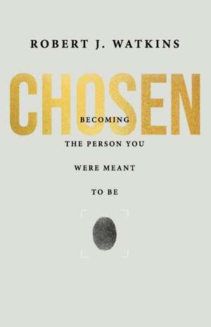Chosen de Robert Watkins