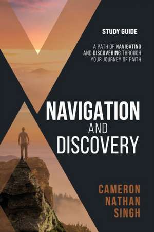 Navigation and Discovery Study Guide de Cameron Nathan Singh