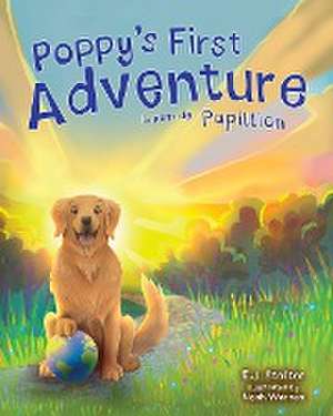 Poppy's First Adventure de E. J. Stelter