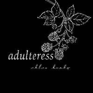 adulteress de Chloe Hanks