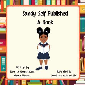 Sandy Self Published a Book de Renetta Gunn-Stevens