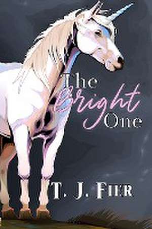 The Bright One de T. J. Fier