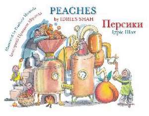 Peaches / &#1055;&#1077;&#1088;&#1089;&#1080;&#1082;&#1080; de Idries Shah