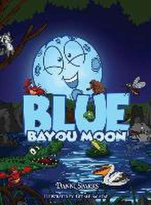 Blue Bayou Moon de Danni Sparks