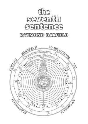 The Seventh Sentence de Raymond Barfield