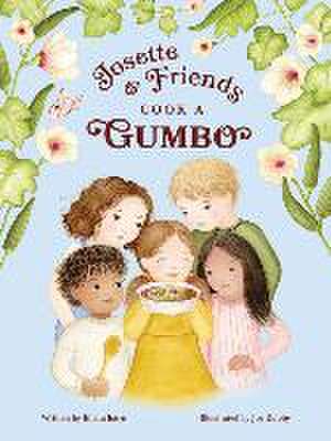 Josette and Friends Cook a Gumbo de Elista Istre