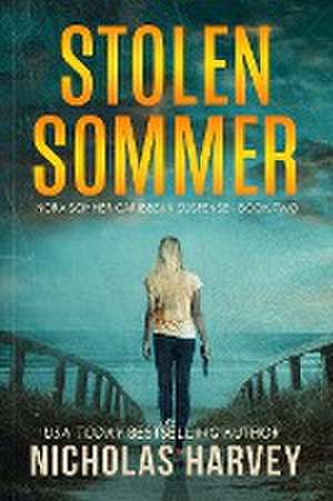 Stolen Sommer de NICHOLAS HARVEY