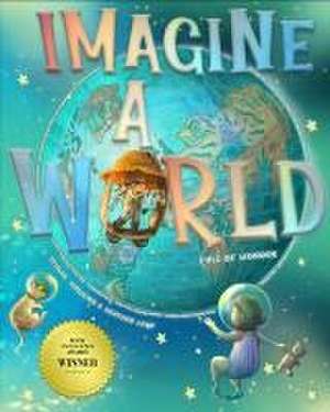 Imagine a World de Heather Lean