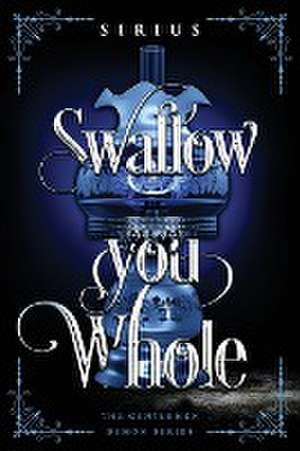 Swallow You Whole de Sirius