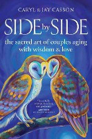 Side by Side de Caryl & Jay Casbon