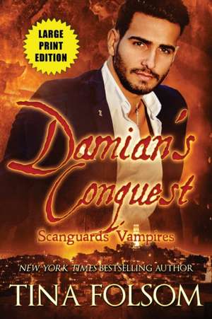 Damian's Conquest de Tina Folsom