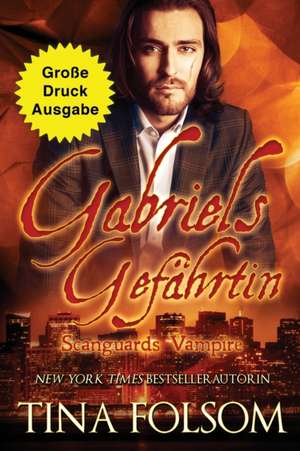 Folsom, T: Gabriels Gefährtin (Große Druckausgabe)