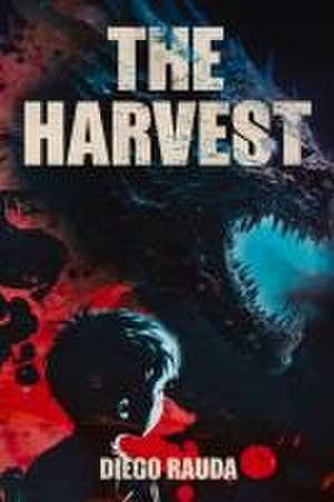 The Harvest de Diego Rauda