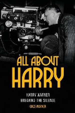 All About Harry de Cass Warner Sperling