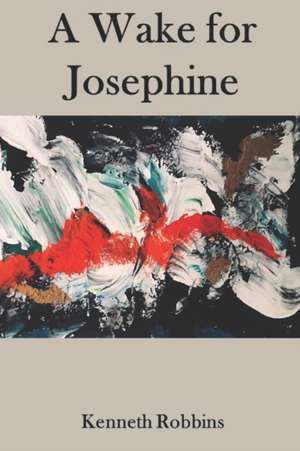 WAKE FOR JOSEPHINE