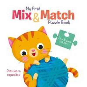 My First Mix & Match Puzzle Book Pets Learn Opposites de Little Genius Books