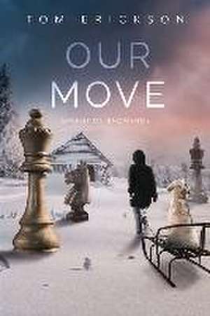 Our Move de Tom Erickson