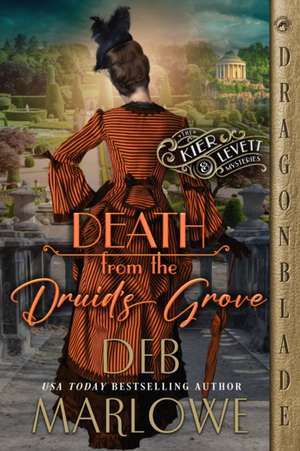 Death from the Druid's Grove de Deb Marlowe