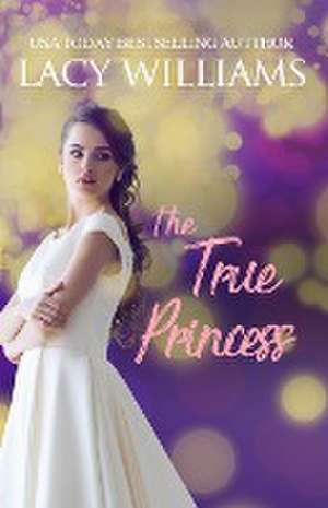 The True Princess de Lacy Williams