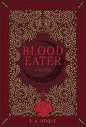 Hoque, S: Blood Eater