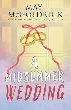 A Midsummer Wedding de May Mcgoldrick