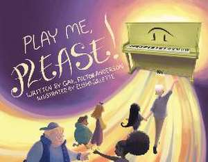 Play Me, Please! de Gail Fulton-Anderson