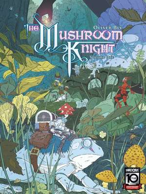 The Mushroom Knight Vol. 1 de Oliver Bly