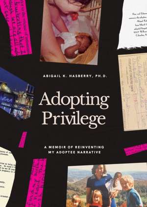 Adopting Privilege de Abigail Hasberry