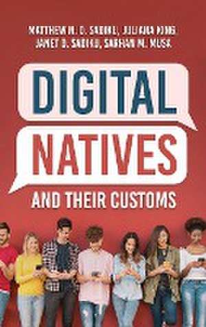 Digital Natives and Their Customs de Matthew N. O. Sadiku